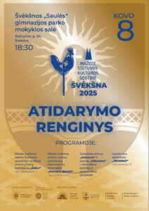 „Mažoji Lietuvos kultūros sostinė Švėkšna 2025“ atidarymo renginio plakatas