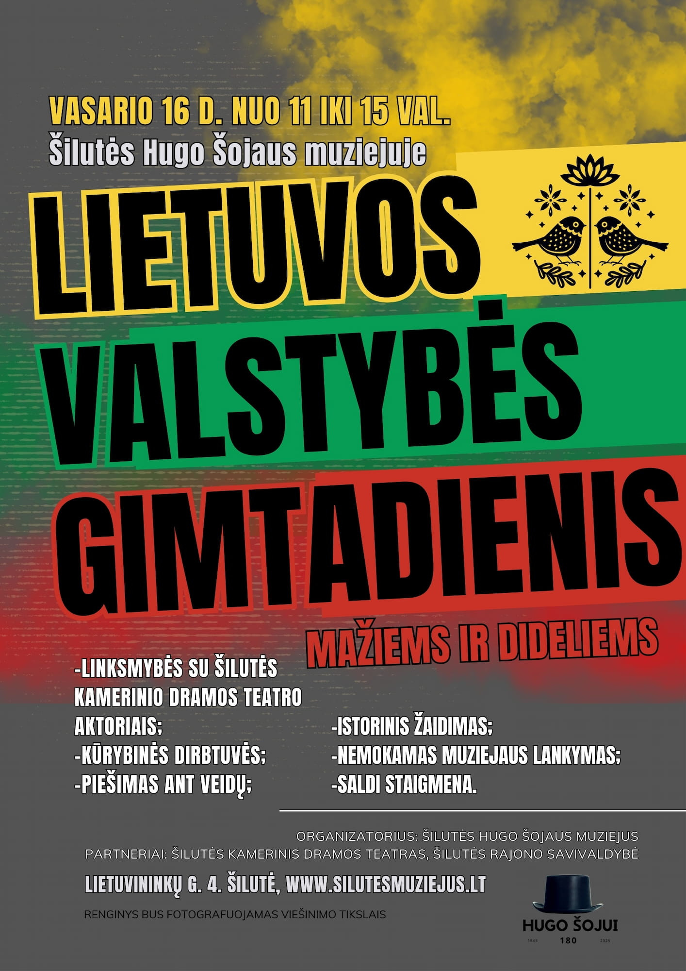 Vasario 16-osios Šilutės Hugo Šojaus muziejuje programos plakatas