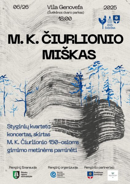 Koncerto „M.K Čiurlionio miškas“ plakatas