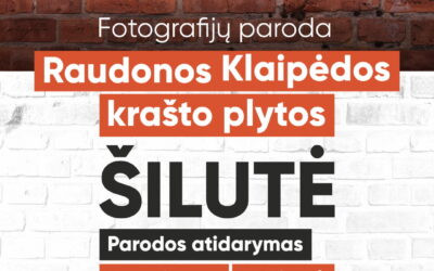 Poster of the opening event of the photography exhibition “Red Bricks of the Klaipėda Region”