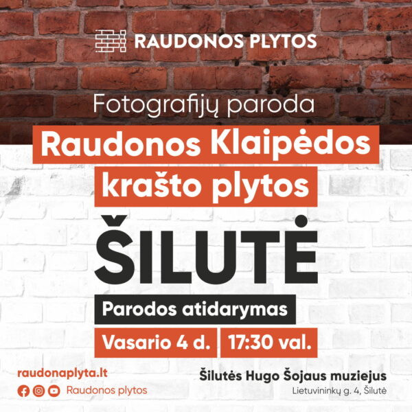 Fotografijų parodos „Raudonos Klaipėdos krašto plytos“ atidarymo renginio plakatas
