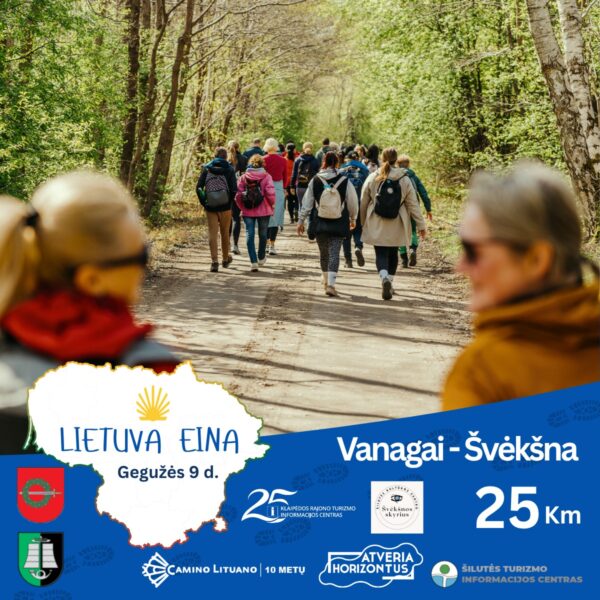 Informacinis plakatas apie žygį „Lietuva eina“ Vanagai–Švėkšna
