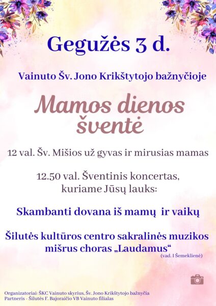 Informacinis plakatas apie Mamos dienos šventę Vainuto Šv. Jono Krikštytojo bažnyčioje