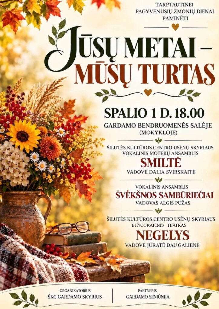 Renginio „Jūsų metai – mūsų turtas“ plakatas