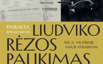 Paskaitos „Liudviko Rėzos palikimas: XIX a. muzikoje – nauji atradimai“ plakatas